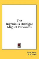 The Ingenious Hidalgo