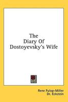 The Diary Of Dostoyevsky's Wife