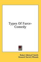 Types Of Farce-Comedy
