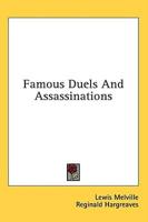 Famous Duels and Assassinations