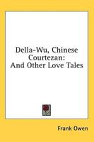 Della-Wu, Chinese Courtezan