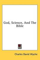God, Science, And The Bible