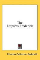The Empress Frederick
