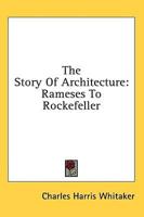 The Story Of Architecture