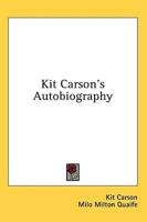 Kit Carson's Autobiography