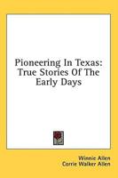 Pioneering in Texas