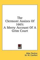 The Clermont Assizes Of 1665