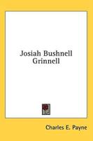 Josiah Bushnell Grinnell