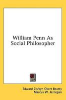 William Penn as Social Philosopher