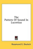 The Pattern of Sound in Lucretius