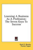 Learning a Business as a Profession