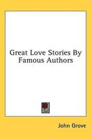 Great Love Stories By Famous Authors