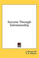 Success Through Salesmanship