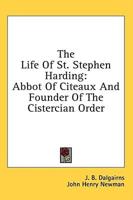 The Life Of St. Stephen Harding