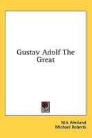 Gustav Adolf The Great