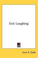 Exit Laughing