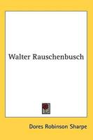 Walter Rauschenbusch