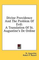 Divine Providence And The Problem Of Evil