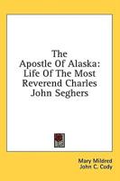 The Apostle Of Alaska