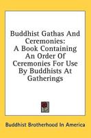 Buddhist Gathas and Ceremonies