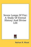 Seven Lamps Of Fire