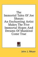 The Immortal Tales of Joe Shaun