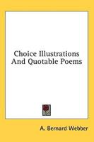 Choice Illustrations And Quotable Poems