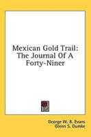 Mexican Gold Trail