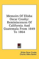 Memoirs of Elisha Oscar Crosby