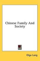 Chinese Family and Society