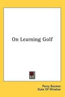 On Learning Golf
