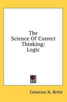 The Science of Correct Thinking