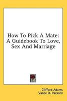How to Pick a Mate