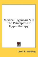 Medical Hypnosis V1