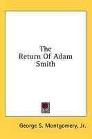 The Return of Adam Smith