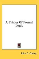 A Primer of Formal Logic