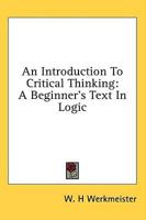 An Introduction To Critical Thinking