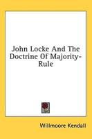 John Locke And The Doctrine Of Majority-Rule