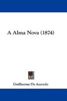 A Alma Nova (1874)