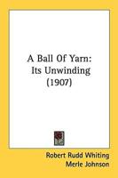 A Ball Of Yarn