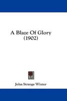 A Blaze Of Glory (1902)