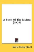 A Book Of The Riviera (1905)