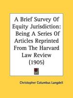 A Brief Survey Of Equity Jurisdiction