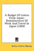 A Budget Of Letters From Japan