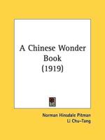 A Chinese Wonder Book (1919)