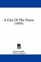 A City Of The Dawn (1915)