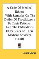 A Code Of Medical Ethics