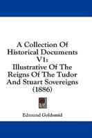 A Collection Of Historical Documents V1