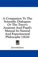 A Companion To The Scientific Dialogues