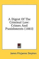A Digest Of The Criminal Law